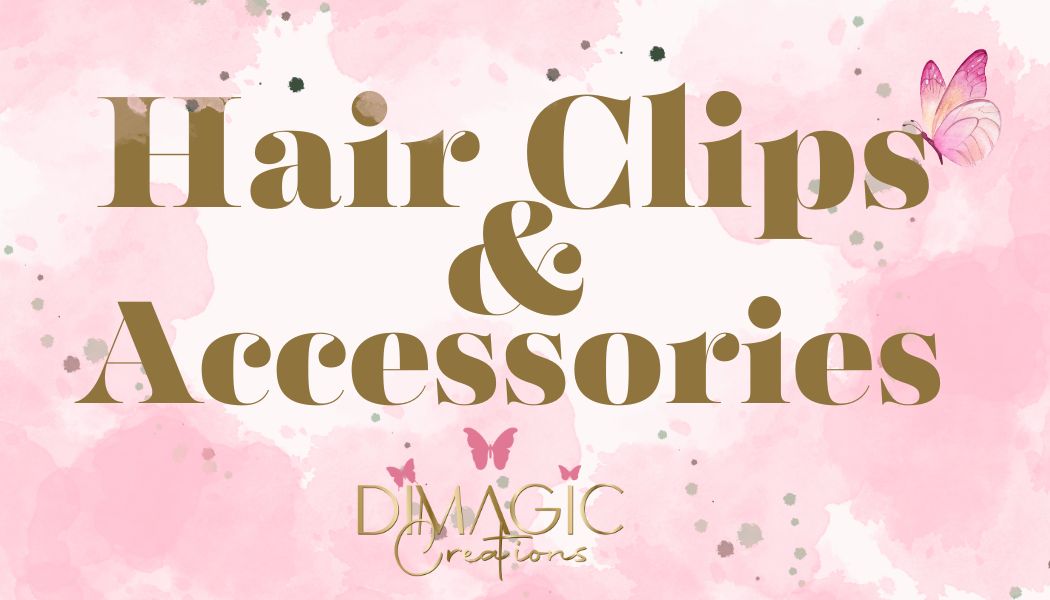 Hair Clips & Accessories