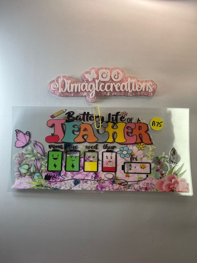 Battery Life of a Teacher A75